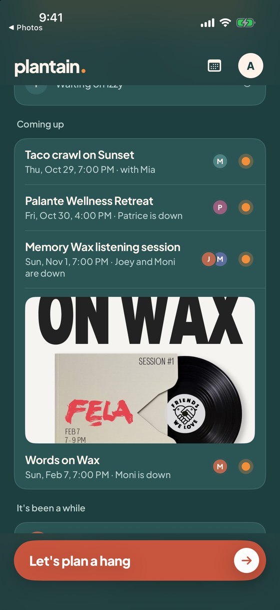 The Plantain home screen with Words on Wax on Sun, Feb 7 in the Coming up list, and Moni is down.