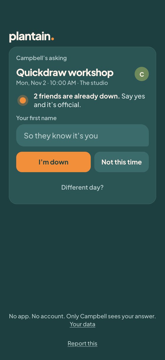 A friend's invite page: Campbell is asking about the Quickdraw workshop, two friends are already down, and there are two buttons, I'm down and Not this time.